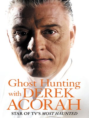 cover image of Ghost Hunting with Derek Acorah